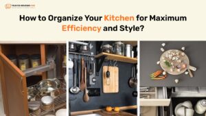 How to orgnaise your kitchen